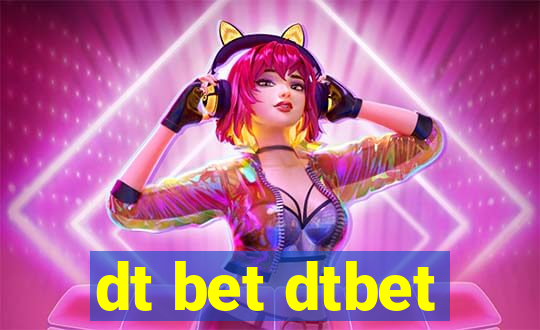 dt bet dtbet